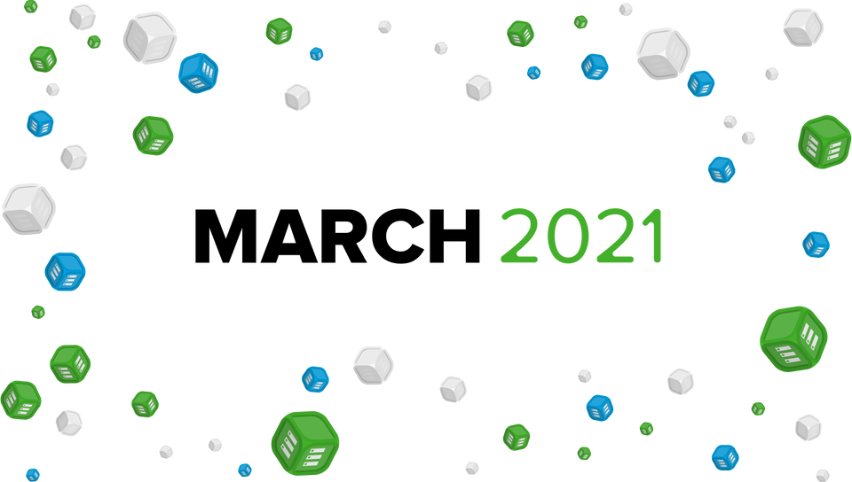 March 2021 Update